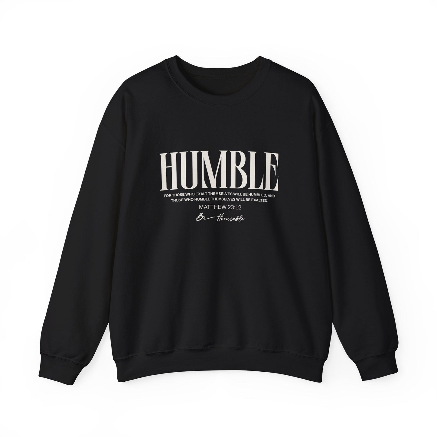 Humble Unisex Sweatshirt — Inspirational Graphic Crewneck