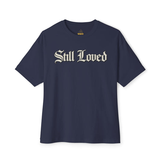Still Loved. Chrome Outline Oversized Boxy Tee
