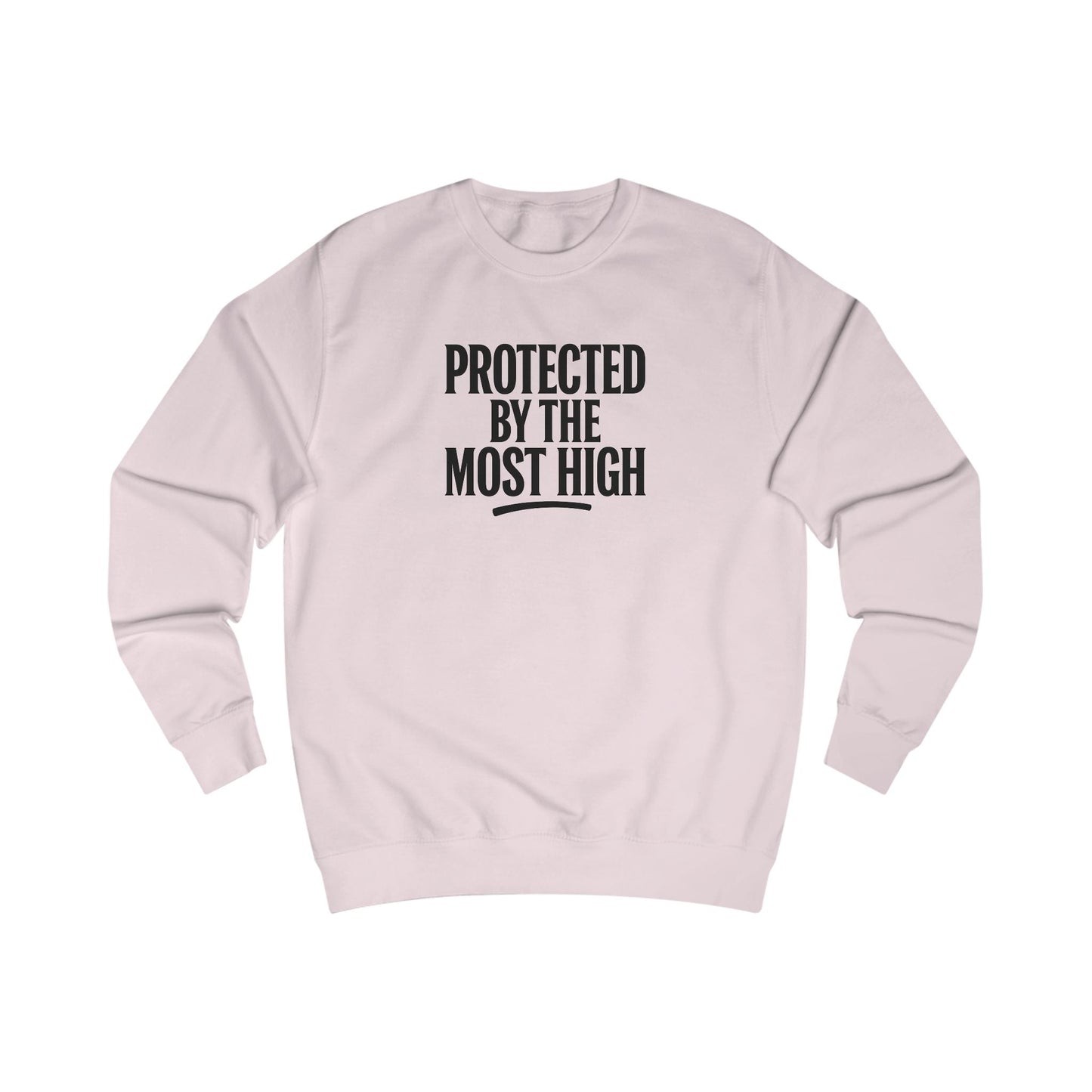 Protected By The Most High Sweatshirt — Psalm 91 Inspirational Crewneck