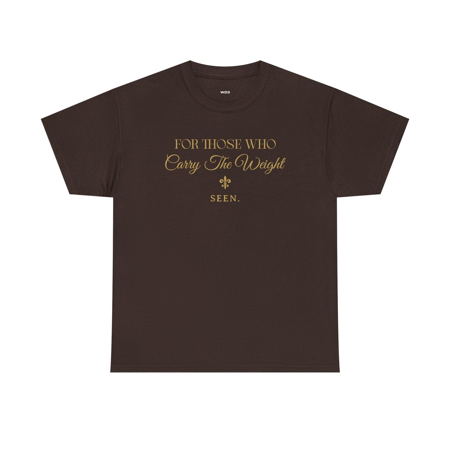For Those Who Carry The Weight Shirt – SEEN. Tee | Faith Based Men’s Inspirational Tee