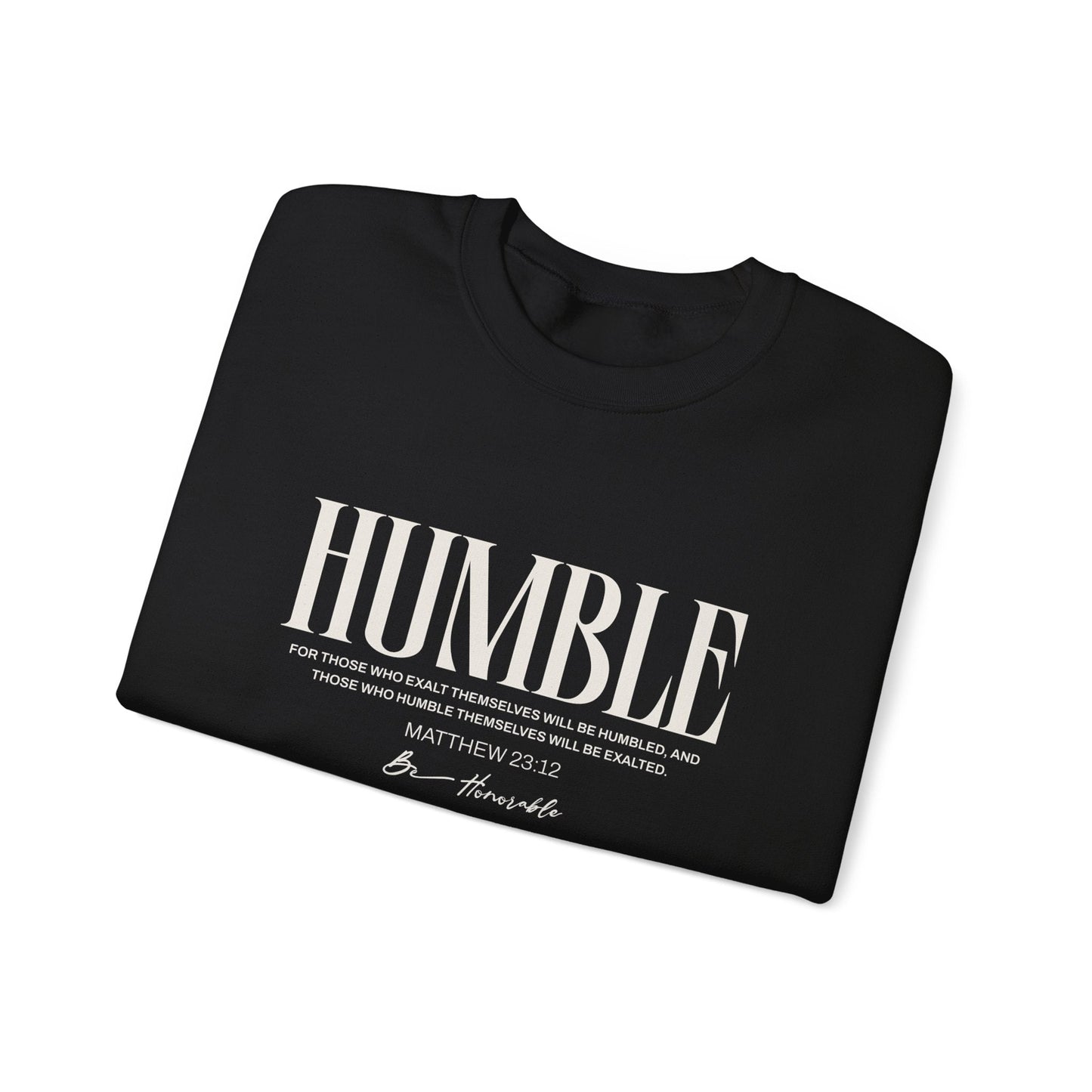 Humble Unisex Sweatshirt — Inspirational Graphic Crewneck