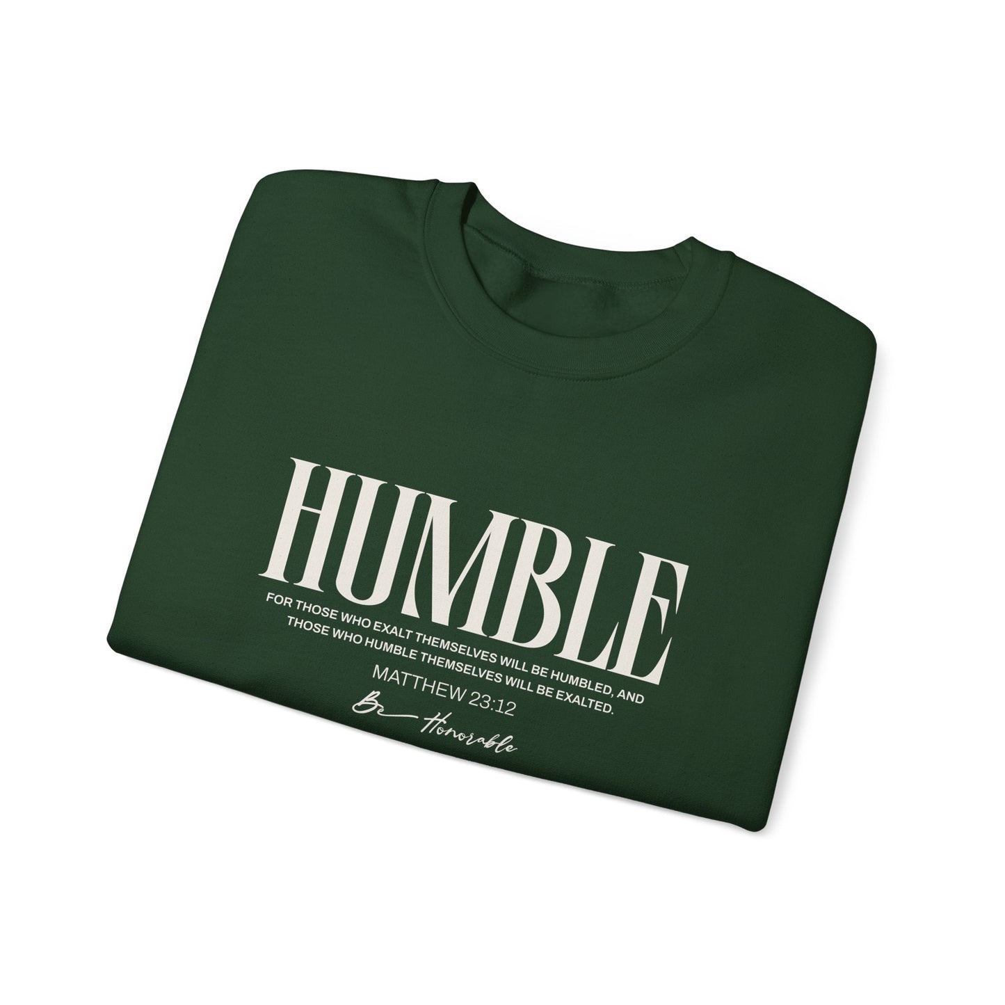Humble Unisex Sweatshirt — Inspirational Graphic Crewneck