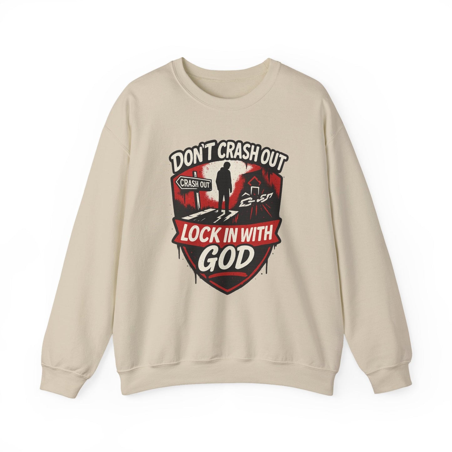 Don't Crash Out, Lock In With God Sweatshirt — Inspirational Self-Control Crewneck