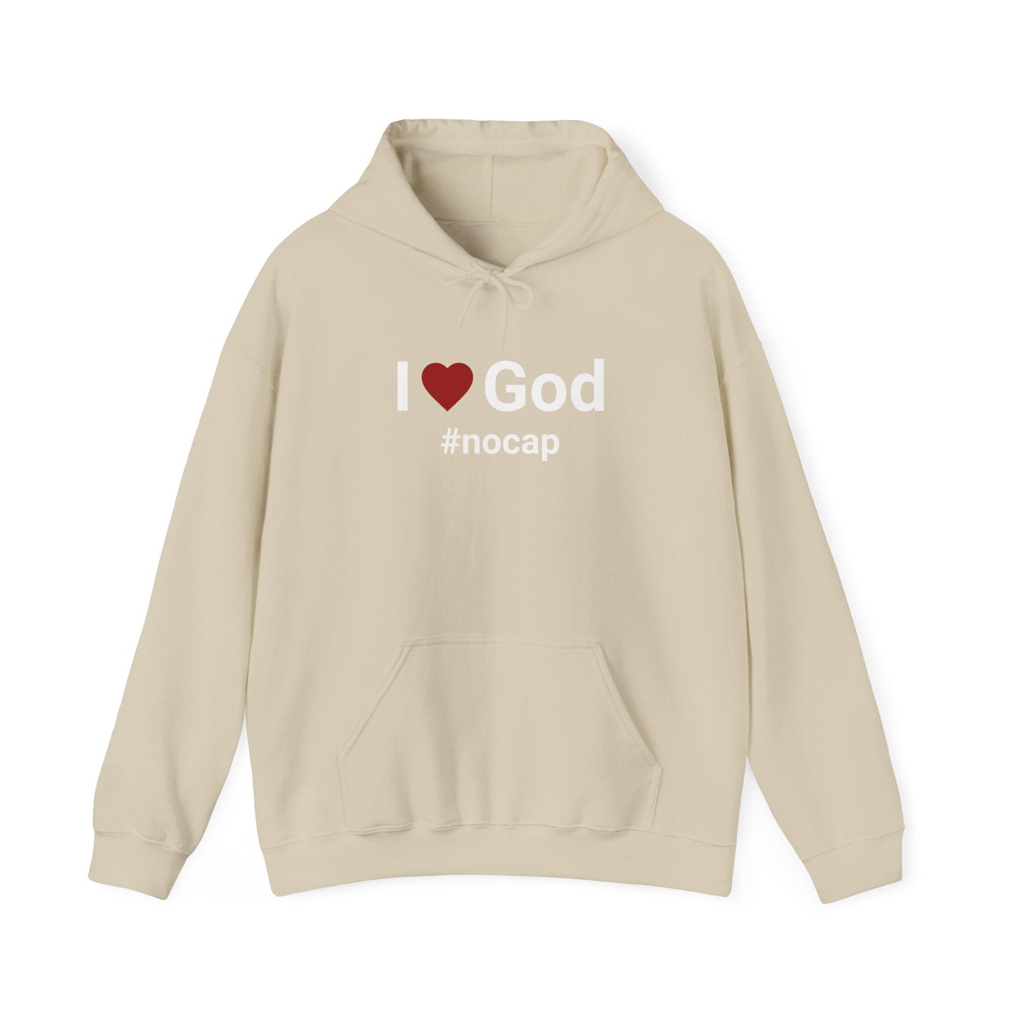 I Love God #nocap Unisex Hoodie — Inspirational Graphic Pullover