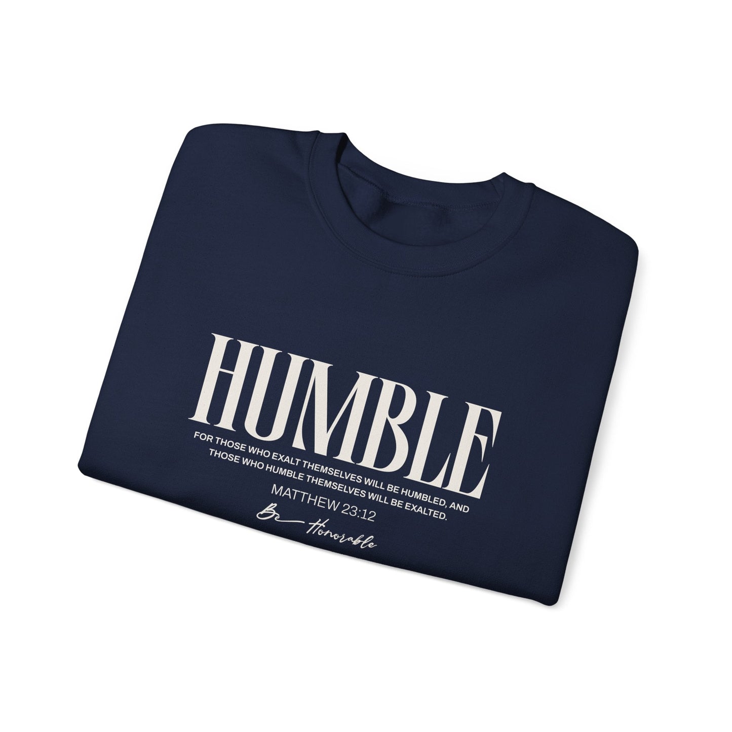 Humble Unisex Sweatshirt — Inspirational Graphic Crewneck
