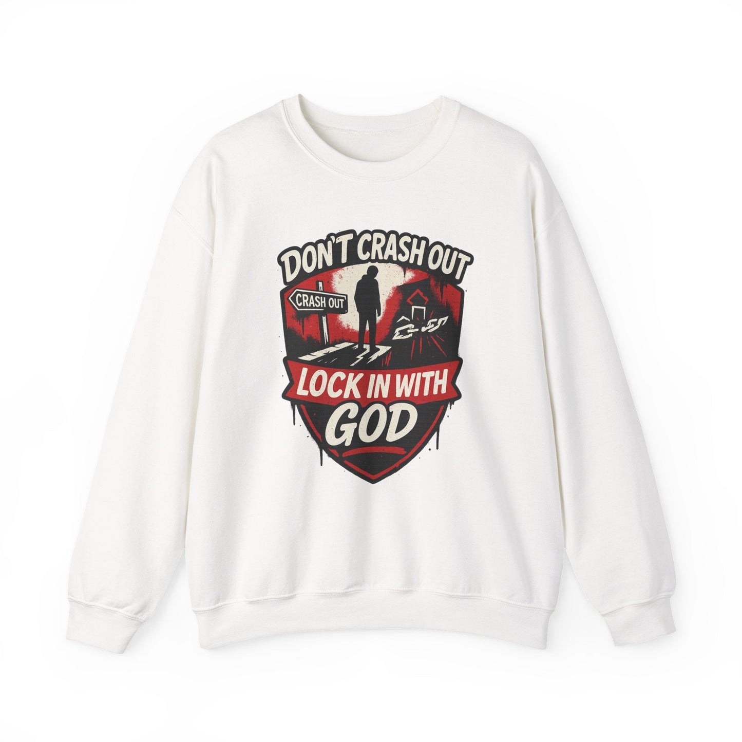 Don't Crash Out, Lock In With God Sweatshirt — Inspirational Self-Control Crewneck