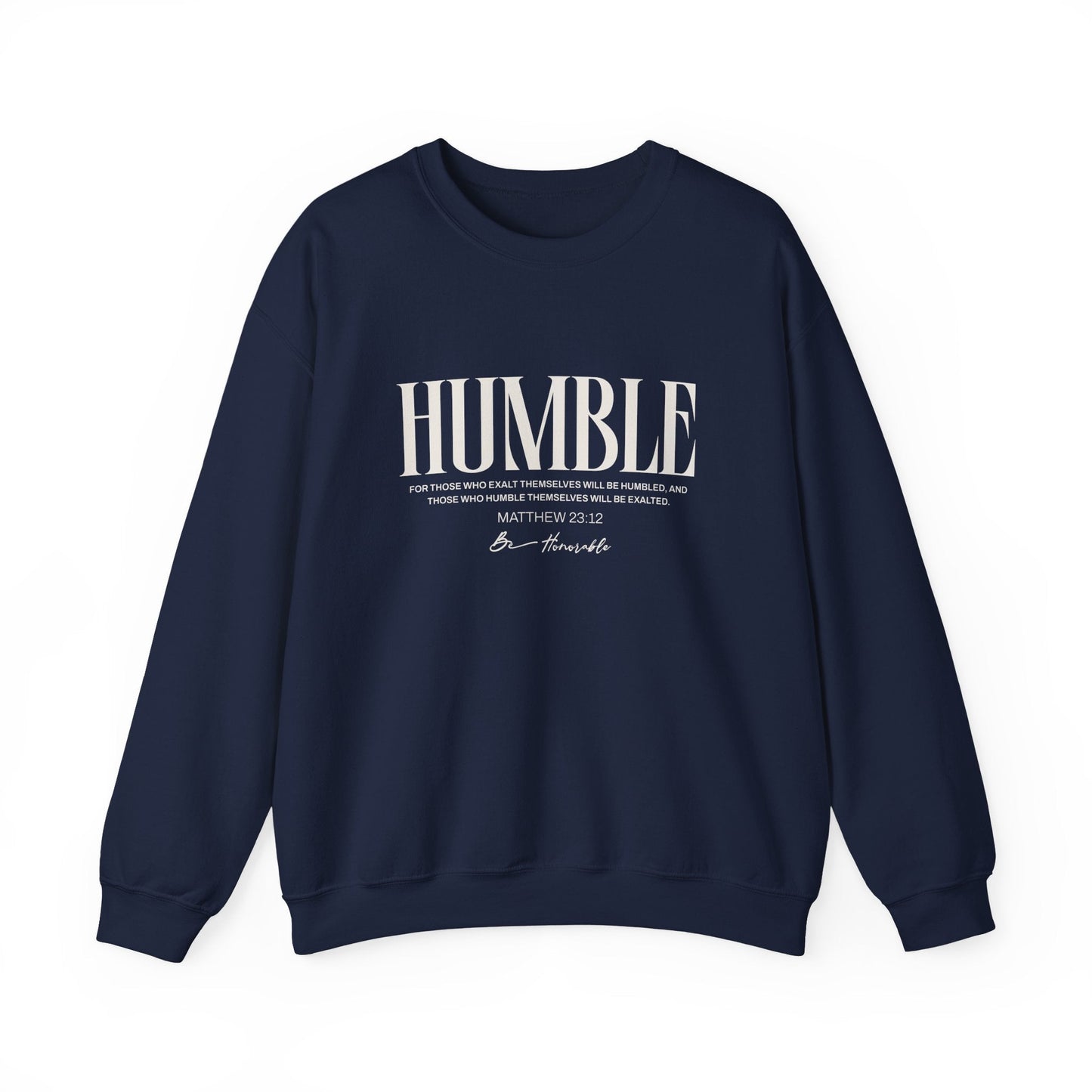 Humble Unisex Sweatshirt — Inspirational Graphic Crewneck